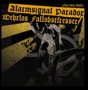 ALARMSIGNAL / PARADOX / FALLOBSTFRESSER / WEHRLOS - 4 Way Split