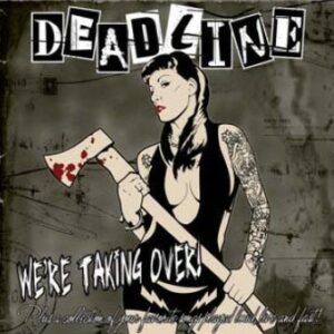 Deadline - We are Taking Over CD