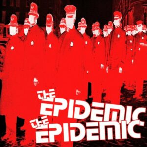 Epidemic, The - The Epidemic CD
