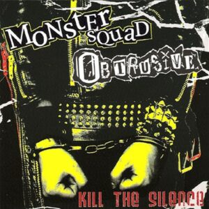 Monster Squad - Obtrusive-Kill the Silence CD