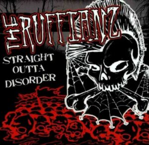Ruffianz, The - Straight Outta Disorder CD