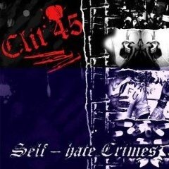 CLIT 45 - SELF-HATE CRIMES CD