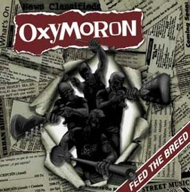Oxymoron - Feed the breed CD