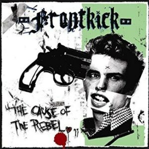 Frontkick - The Cause Of The Rebel CD