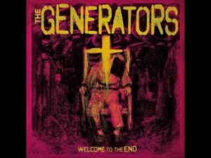 Generators, The - Welcome To The End CD