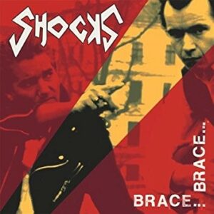 Shocks, The - Brace... Brace... CD